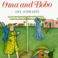 Cover Art for 9780689821158, Oma and Bobo by Amy Schwartz