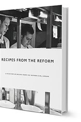 Cover Art for 9780950305349, Recipes from the Reform: A Selection of Recipes from the Reform Club, London by Craig McDonald Marshall