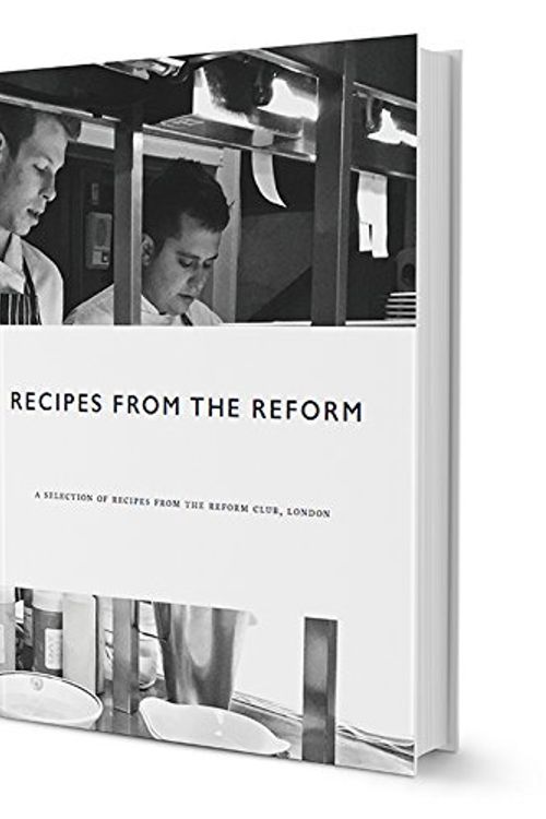 Cover Art for 9780950305349, Recipes from the Reform: A Selection of Recipes from the Reform Club, London by Craig McDonald Marshall