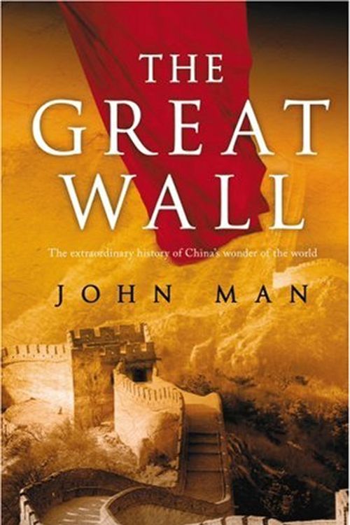 Cover Art for 9780593055755, The Great Wall by John Man