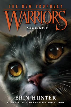 Cover Art for 9780061757426, Warriors: The New Prophecy #2: Moonrise by Erin Hunter