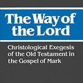 Cover Art for 9780664221690, The Way of the Lord by Joel Marcus