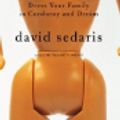 Cover Art for 9780759511224, Dress Your Family in Corduroy and Denim by David Sedaris