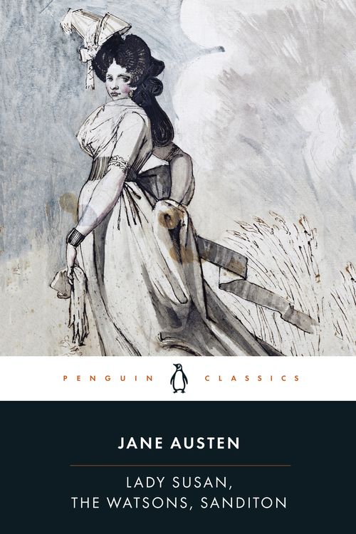 Cover Art for 9780140431025, Lady Susan; The Watsons; Sanditon by Jane Austen