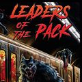 Cover Art for 9781910283233, Leaders of the Pack: A Werewolf Anthology by Ray Garton, Jeff Strand, David Wellington