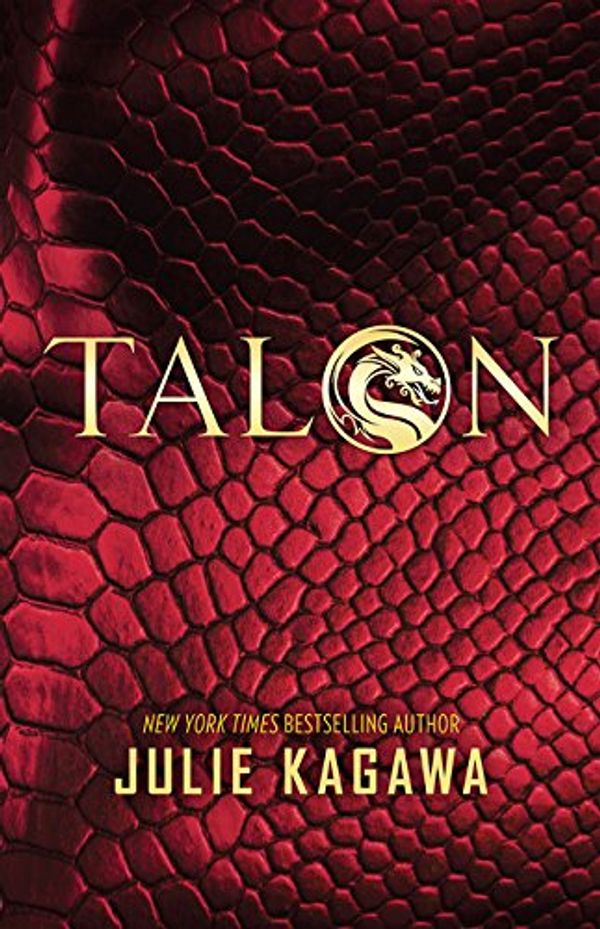 Cover Art for 9781489233295, TalonThe Talon Saga by Julie Kagawa