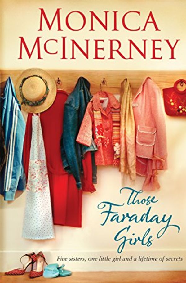 Cover Art for 9780330447829, Those Faraday Girls by Monica McInerney