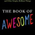 Cover Art for 9781101182109, The Book of Awesome by Neil Pasricha