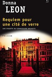 Cover Art for 9782757811139, Requiem Pour Une Cite de Verre. Une Enquete Du Commissaire Brunetti by Donna Leon