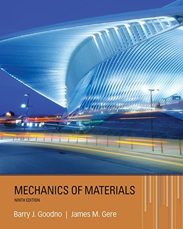 Cover Art for 9781337093347, Mechanics of MaterialsActivate Learning with These New Titles from En... by Goodno, Barry J.