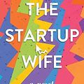 Cover Art for 9781638080664, The Startup Wife by Tahmima Anam