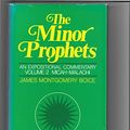 Cover Art for 9780310215806, The Minor Prophets by James Montgomery Boice