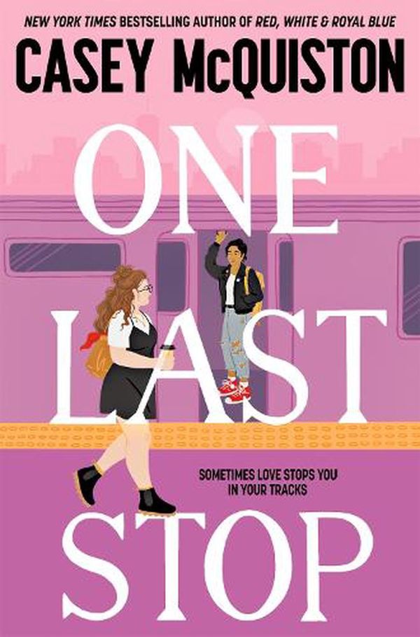 Cover Art for 9781529099485, One Last Stop by Casey McQuiston