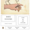 Cover Art for 9780141020044, How We Are Hungry by Dave Eggers