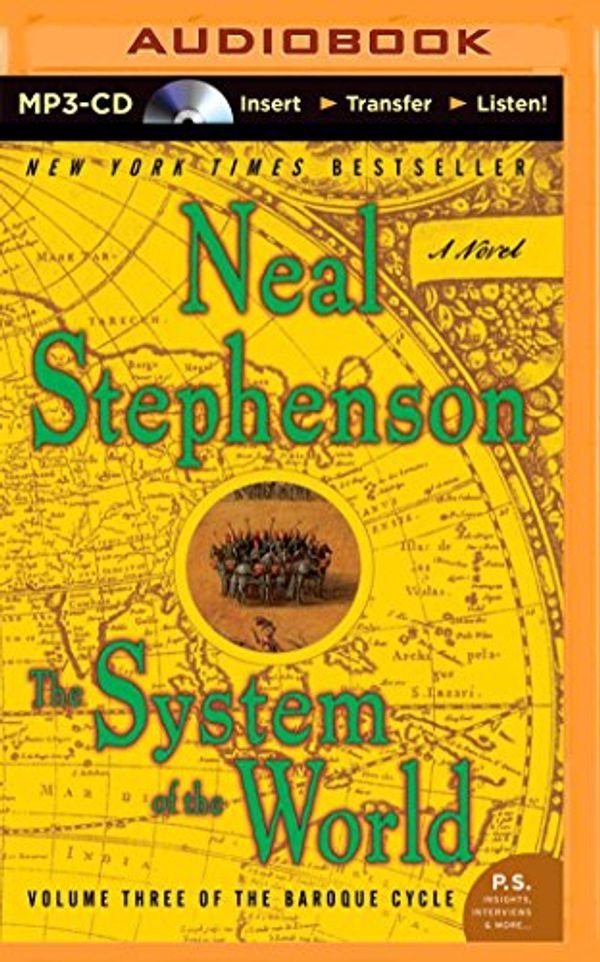 Cover Art for 9781491577141, The System of the World (Baroque Cycle) by Neal Stephenson