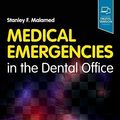 Cover Art for 9780323776158, Medical Emergencies in the Dental Office by Malamed DDS, Stanley F.