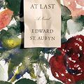 Cover Art for 8601419997602, At Last by Edward St. Aubyn