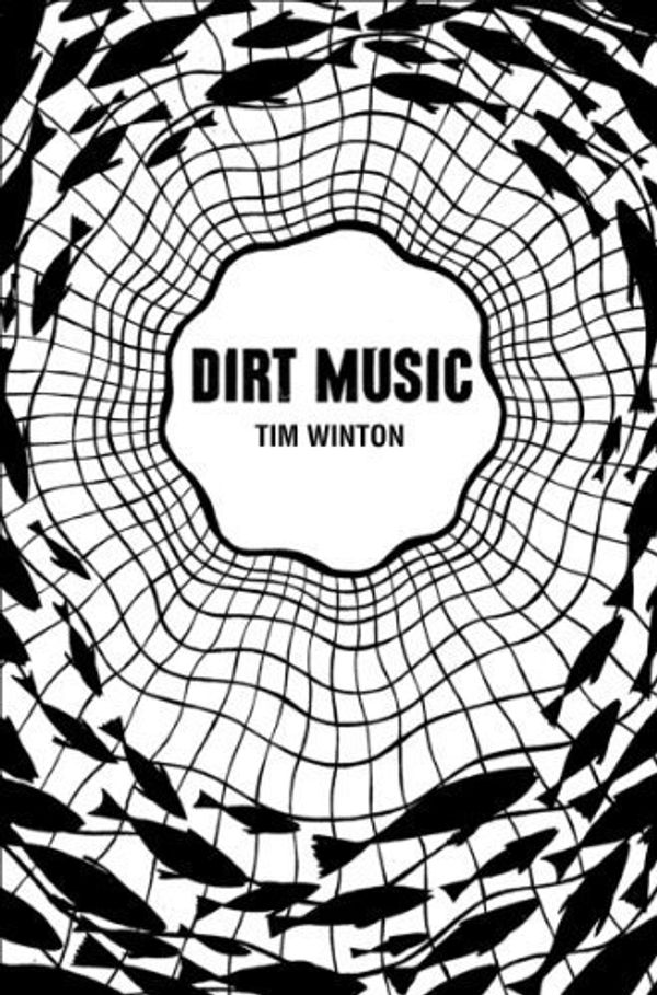 Cover Art for B00XDGTWDY, Dirt Music (Picador 40th Anniversary Edition) (Picador 40th Anniversary Editn) by Winton, Tim (2012) Paperback by Unknown