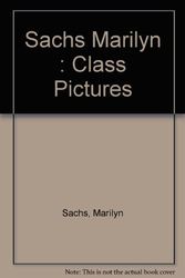 Cover Art for 9780140346824, Sachs Marilyn : Class Pictures by Marilyn Sachs