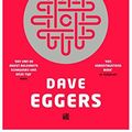 Cover Art for 9789048829095, De cirkel / druk 1 by Dave Eggers