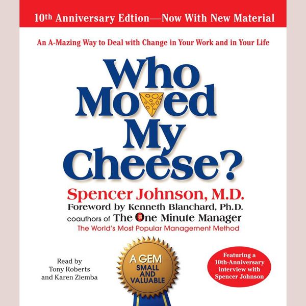 Cover Art for 9780743582865, Who Moved My Cheese by Spencer Johnson