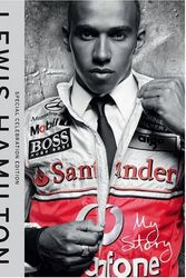 Cover Art for 9780007311354, Lewis Hamilton: My Story: Special Celebration Edition by Lewis Hamilton