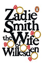 Cover Art for 9780241471968, The Wife of Willesden by Zadie Smith
