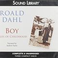 Cover Art for 9780754055563, Boy: Complete & Unabridged by Roald Dahl