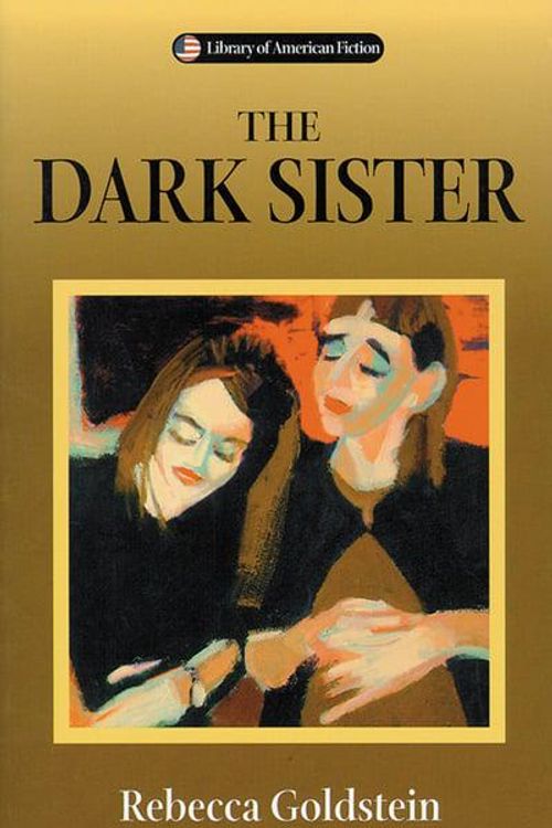 Cover Art for 9780299199944, The Dark Sister by Rebecca Goldstein