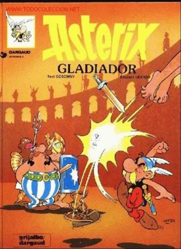 Cover Art for 9780828849425, Asterix Gladiador by Rene De Goscinny
