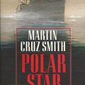 Cover Art for B007P61EKC, Polar Star by Martin Cruz Smith