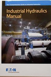 Cover Art for 9780692532102, Industrial Hydraulics Manual by Eaton Hydraulics Training Services