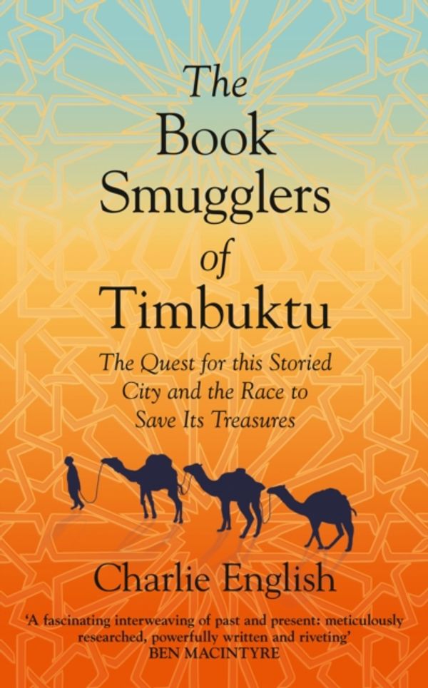 Cover Art for 9780008126636, The Book Smugglers of Timbuktu by Charlie English
