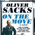 Cover Art for B00U6RPI9K, On the Move: A Life by Oliver Sacks