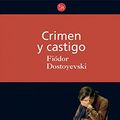 Cover Art for 9788466322812, Crimen y castigo (Crime and Punishment) (Clasicos) (Spanish Edition) by Fyodor Dostoyevsky