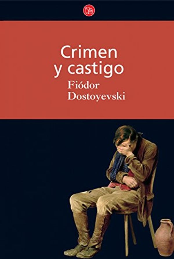 Cover Art for 9788466322812, Crimen y castigo (Crime and Punishment) (Clasicos) (Spanish Edition) by Fyodor Dostoyevsky