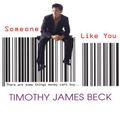 Cover Art for 9780758217974, Someone Like You by Timothy James Beck