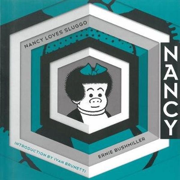 Cover Art for 9781606997772, Nancy Loves Sluggo by Ernie Bushmiller