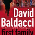 Cover Art for 9780230713956, First Family by David Baldacci