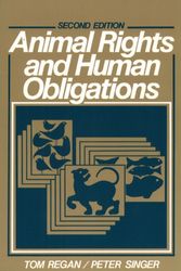 Cover Art for 9780130368645, Animal Rights and Human Obligations by Tom Regan