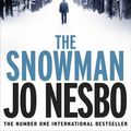 Cover Art for 9780099520276, The Snowman: A Harry Hole thriller (Oslo Sequence 5) by Jo Nesbo