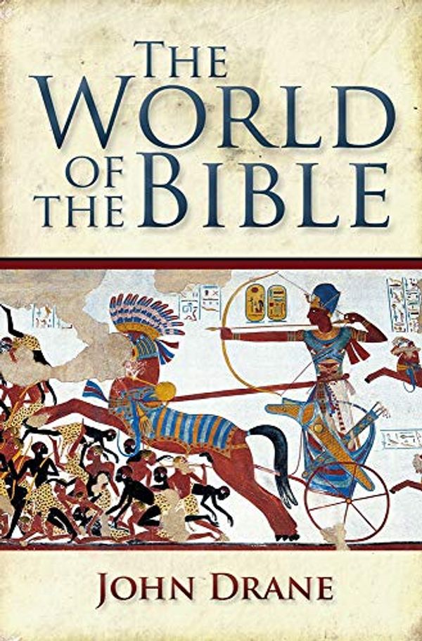 Cover Art for 9780745956459, World of the Bible by John Drane