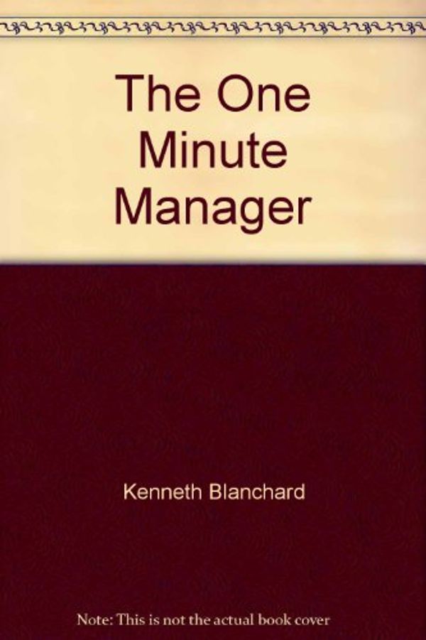Cover Art for 9789710824830, The One Minute Manager by Kenneth Blanchard