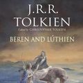 Cover Art for 9781328791825, Beren and Luthien by J R R Tolkien