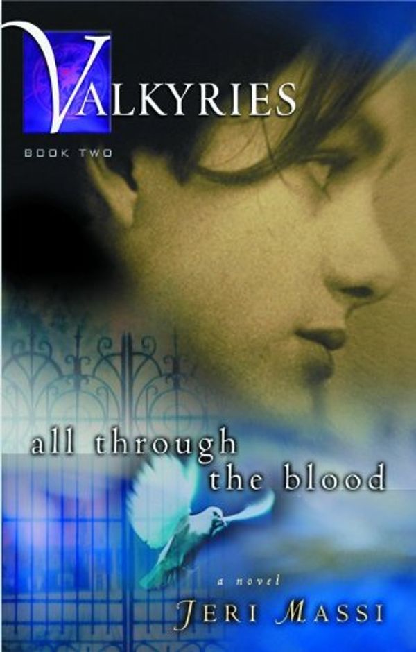 Cover Art for 9780802415141, All Through the Blood by Jeri Massi