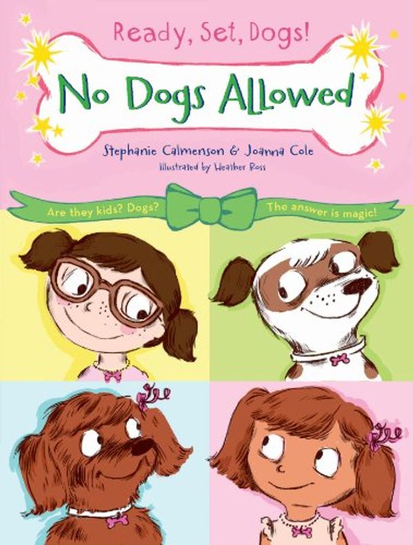 Cover Art for 9781250044143, No Dogs Allowed (Ready, Set, Dogs!) by Calmenson, Stephanie, Cole, Joanna