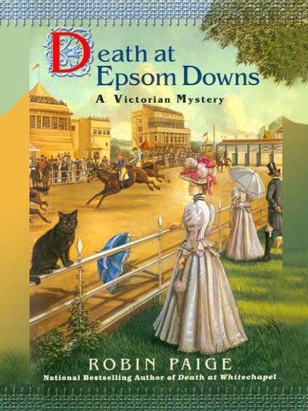 Cover Art for B004IATD10, Death at Epsom Downs (A Victorian Mystery Book 7) by Robin Paige