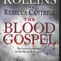 Cover Art for 9780061991059, The Blood Gospel by James Rollins, Rebecca Cantrell
