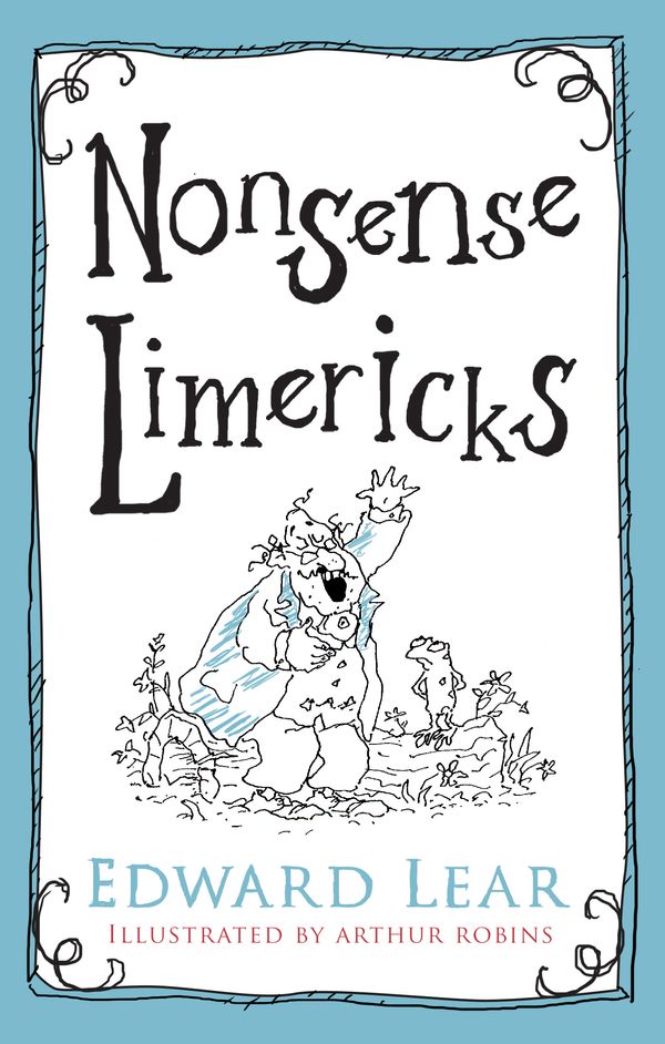 Cover Art for 9780571302260, Nonsense Limericks by Edward Lear, Illustrated By Arthur Robins