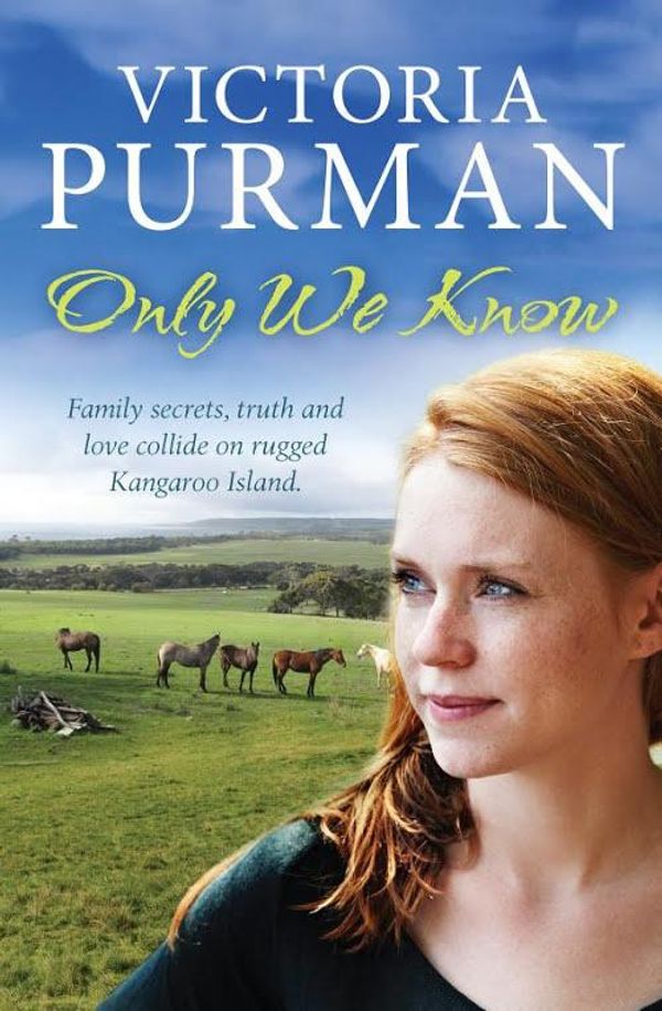 Cover Art for 9781743692714, Only We Know by Victoria Purman